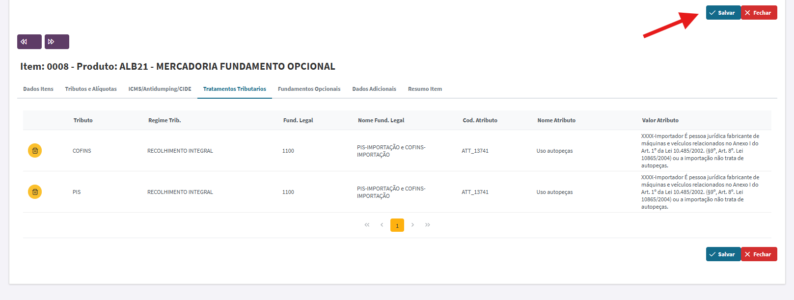 Item exibindo os atributos de Tratamentos Tributários atualizados após seleção na lista